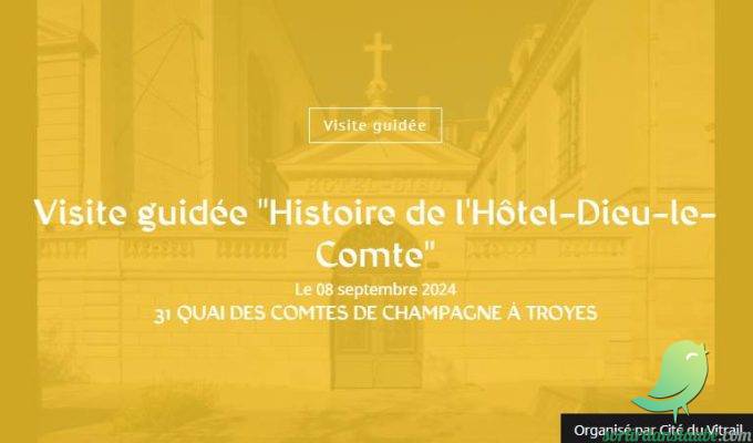 Visite guidée « Histoire de l&rsquo;Hôtel-Dieu-le-Comte » - 0