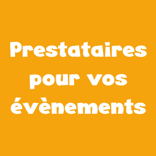 Prestataires pour vos évènements