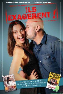 Ils exagèrent - 0
