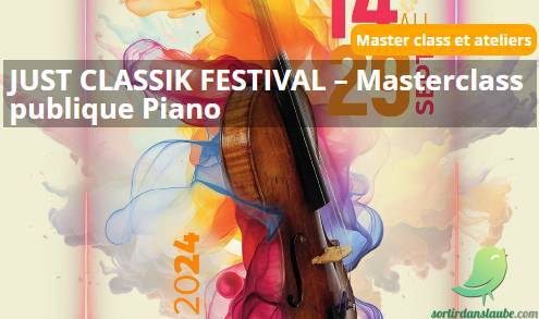 Masterclass publique – Piano : le Just Classik Festival - 0