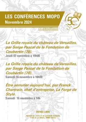 Conférences – La Grille royale du château et Versailles et Etre serrurier aujourd&rsquo;hui - 0