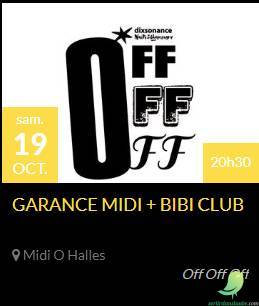 Festival OFF OFF OFF:GARANCE MIDI + BIBI CLUB - 0
