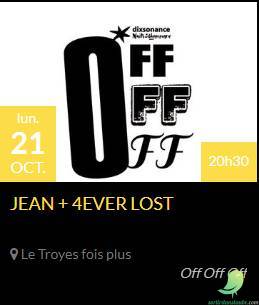 Festival OFF OFF OFF: JEAN + 4EVER LOST - 0