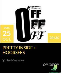 Festival OFF OFF OFF: PRETTY INSIDE + HOORSEES - 0