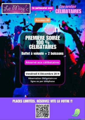 « Les Sorties Célibataires » : Soirée 100% célibataires au Magic - 0