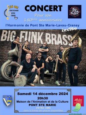 150 ans de l&rsquo;Harmonie de Pont Ste Marie-Lavau-Creney avec BIG FUNK BRASS - 0