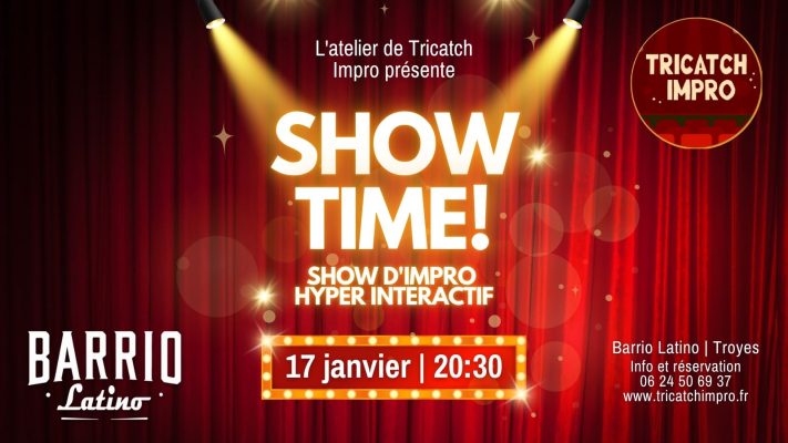 Showtime ! : le show d&rsquo;Impro Hyper Interactif - 0
