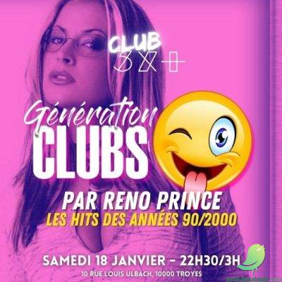  Génération Clubs » 90’/00′ avec Reno Prince - 0