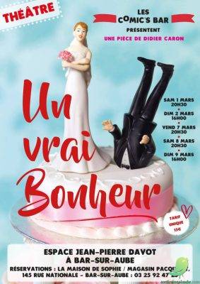 Théâtre: Un Vrai Bonheur - 0