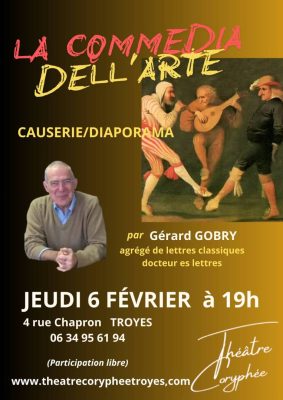 CAUSERIE SUR « LA COMMEDIA DELL&rsquo;ARTE » - 0