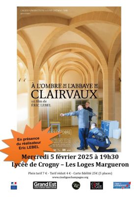 Projection du film « A l&rsquo;ombre de l&rsquo;Abbaye de Clairvaux » en présence du réalisateur Eric LEBEL - 0