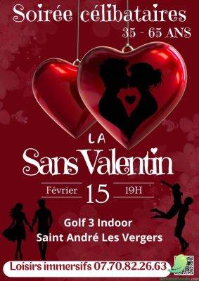 Soirée spéciale &lsquo;Sans Valentin »  - 0
