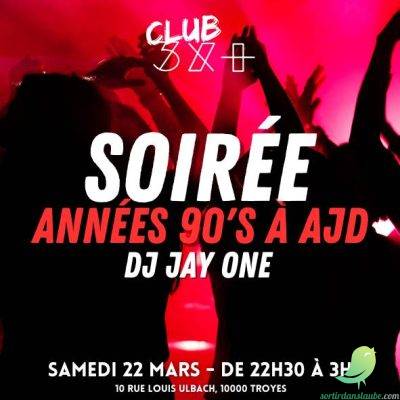 Soirée années 90 à aujourd’hui - 0