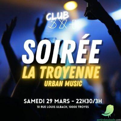 Soirée La Troyenne - 0