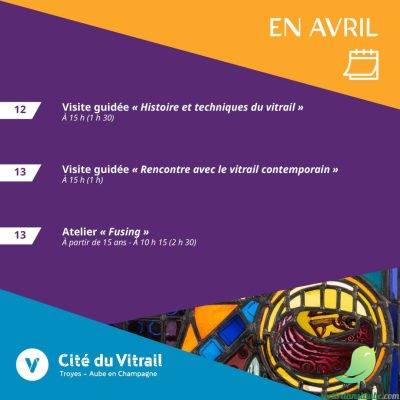 Mars et avril à la Cité du Vitrail - 3