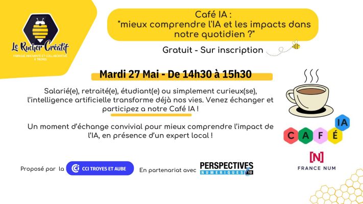 Café IA : « mieux comprendre l&rsquo;IA et les impacts dans notre quotidien ? » - 0