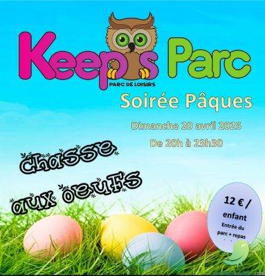 Soirée spéciale Pâques chez Keep&rsquo;s parc - 0