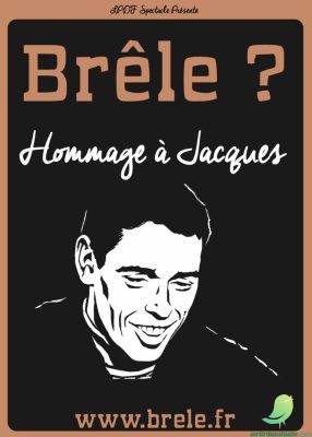 Brêle? Hommage à Jacques - 0