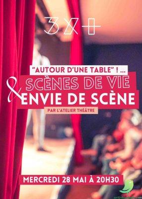 Scènes de Vie & Envie de scène … « Autour d’une table » - 0