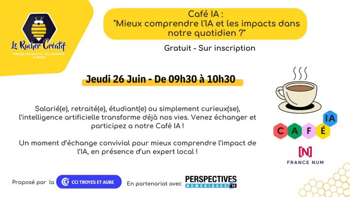 Café IA : « mieux comprendre l&rsquo;IA et les impacts dans notre quotidien ? » - 0