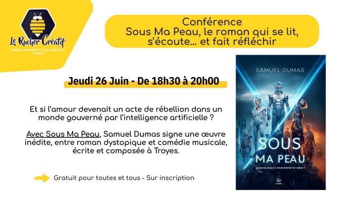 Conférence : Sous Ma Peau, le roman qui se lit, s’écoute… et fait réfléchir - 0