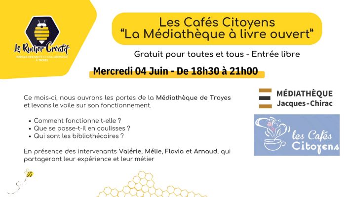 Cafés Citoyens « La Médiathèque à livre ouvert » - 0