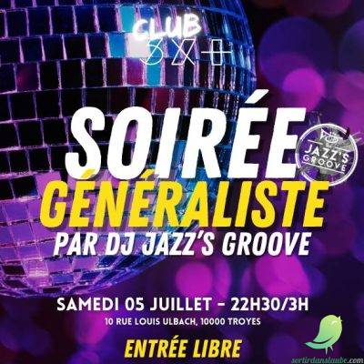 Soirée Généraliste par DJ Jazz’s Groove - 0