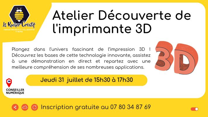 Atelier Découverte de l&rsquo;imprimante 3D - 0