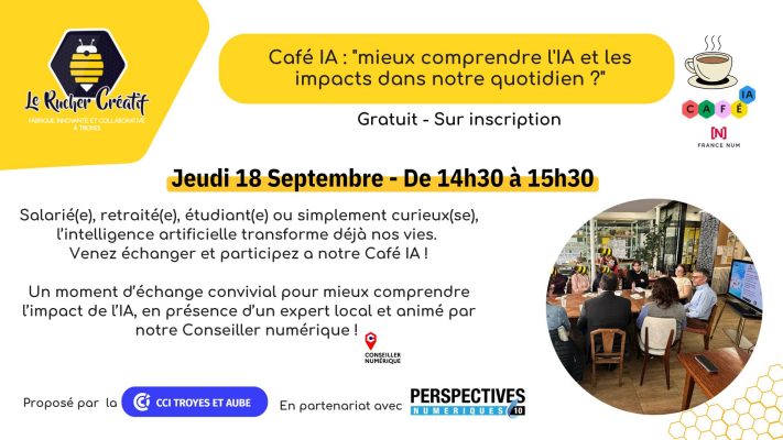 Café IA : « mieux comprendre l&rsquo;IA et les impacts dans notre quotidien ? » - 0