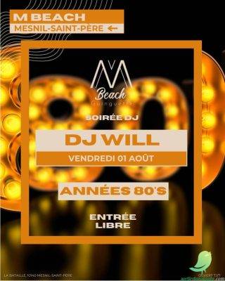 DJ WILL // Soirée Années 80&rsquo;s - 0