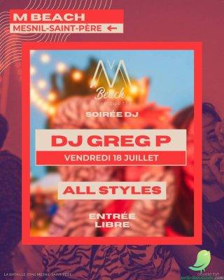 Soirée All Styles // DJ GREG P - 0