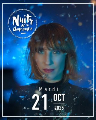 Zaza Fournier – Festival Nuits de Champagne - 0