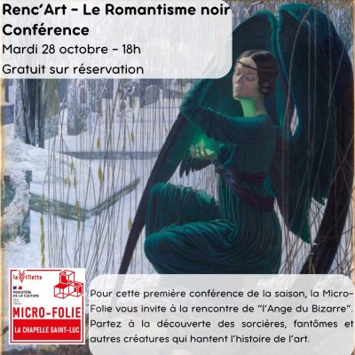 Renc&rsquo;art « Le Romantisme Noir » - 0