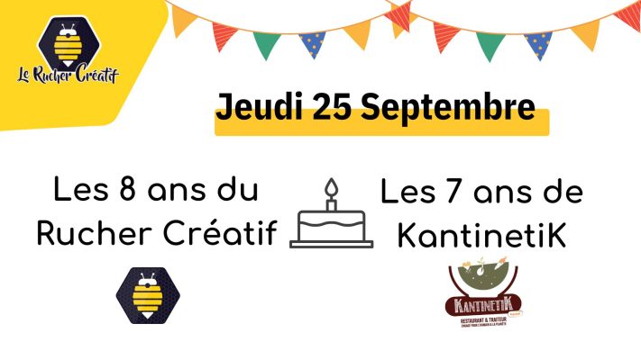 Anniversaire du Rucher Créatif et KantinetiK - 0