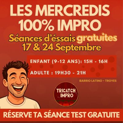 Mercredis de l&rsquo;Impro- Séance d&rsquo;essai gratuite – Atelier théâtre d&rsquo;impro enfant et adulte - 0