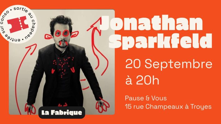 La Fabrique Comedy Club : Jonathan Sparkfeld - 0