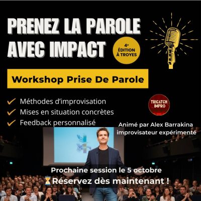 Workshop Prise de Parole en Public à Troyes – Gagnez en Impact – avec Alex Barrakina - 0