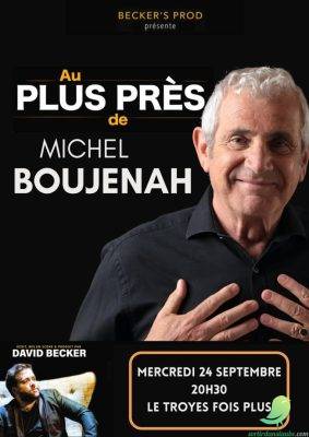 Michel Boujenah « Au plus près de » - 0