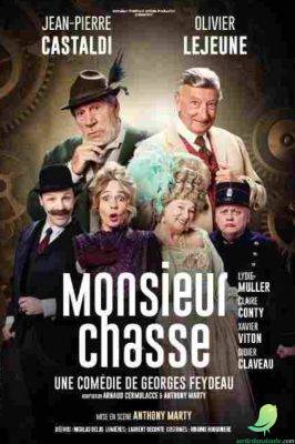Théâtre: Monsieur Chasse - 0