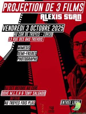 Projection de 3 films d&rsquo;Alexis Stan - 0