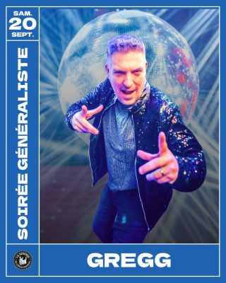 Soirée 100% généraliste avec Gregg - 0