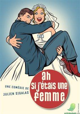 Ah si j’étais une femme - 0