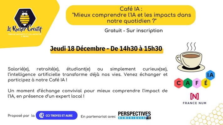Café IA : « mieux comprendre l&rsquo;IA et les impacts dans notre quotidien ? » - 0