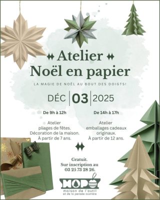 Atelier « Noël en papier » à la Maison de l&rsquo;Outil - 0