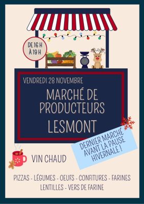 Marché de producteurs – Lesmont (Dernier marché avant la pause hivernale !) - 0