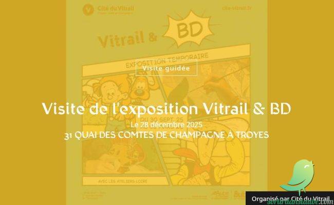 Visite de l&rsquo;exposition Vitrail & BD - 0