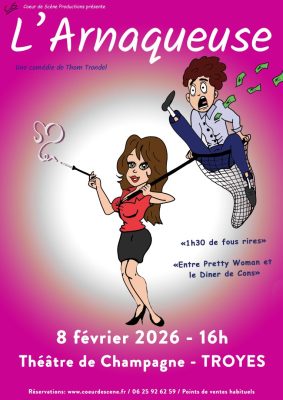L&rsquo;Arnaqueuse au Théâtre de Champagne - 0