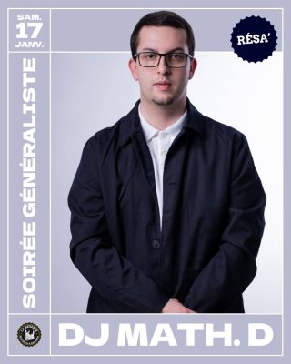 Soirée généraliste avec DJ Math.D - 0