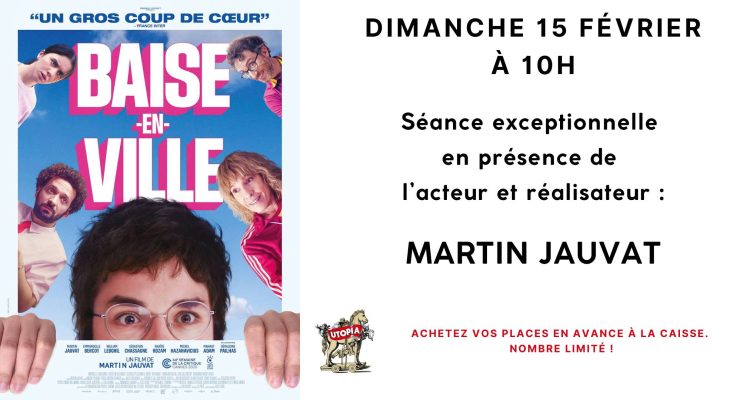 BAISE-EN-VILLE, projection en présence de l&rsquo;acteur/réalisateur MARTIN JAUVAT - 0