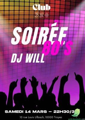 Soirée Années 80 avec DJ Will  - 0